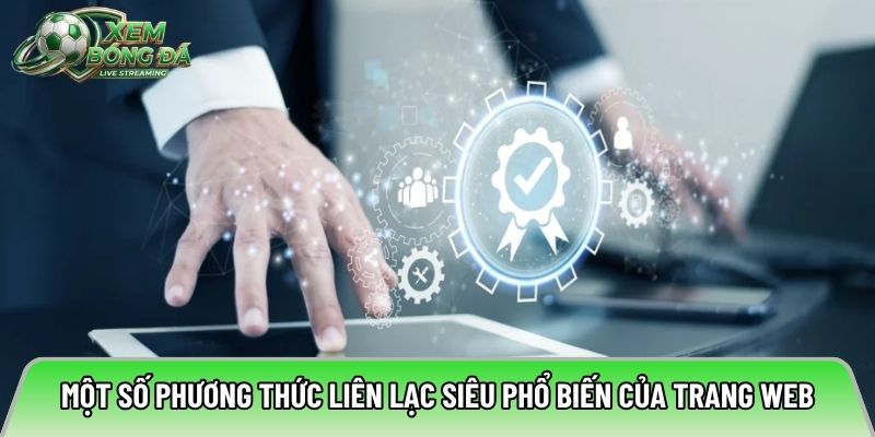 Một số phương thức liên lạc siêu phổ biến của trang web