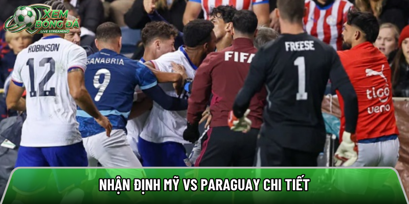 Nhận định Mỹ vs Paraguay chi tiết